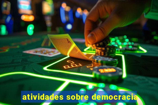 atividades sobre democracia